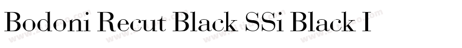 Bodoni Recut Black SSi Black Italic字体转换